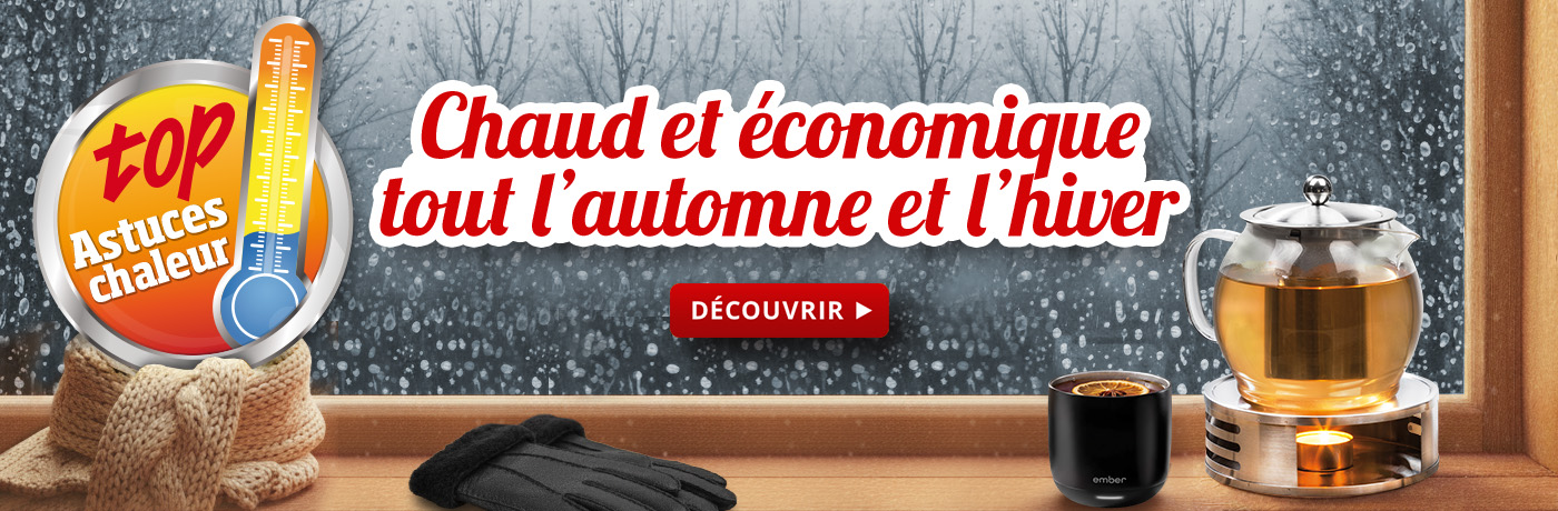Astuces chaleur : Chaud et économique tout l’automne et l’hiver