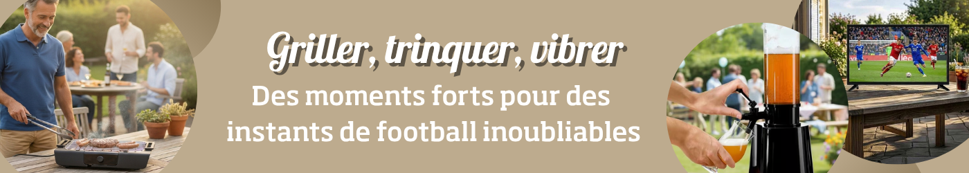 Temps forts pour des moments de football inoubliables