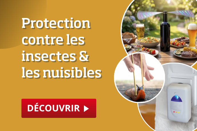 Protection contre les insectes et autres visiteurs indésirables